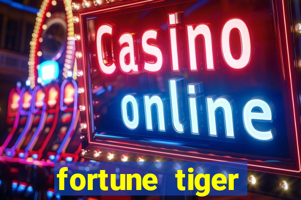 fortune tiger cassino pix